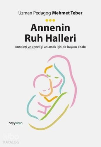 Annenin Ruh Halleri | benlikitap.com