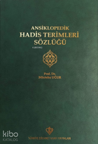 Ansiklopedik Hadis Terimleri Sözlüğü | benlikitap.com