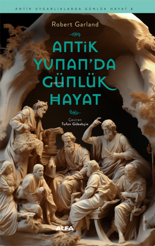 Antik Yunan’da Günlük Hayat | benlikitap.com