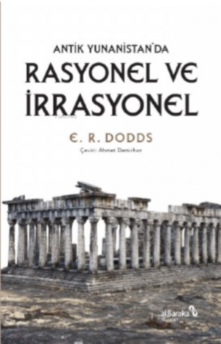 Antik Yunanistan'da Rasyonel ve İrrasyonel | benlikitap.com