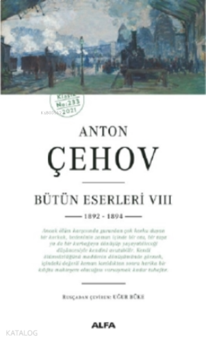 Anton Çehov Bütün Eserleri VII;1892 -1894 | benlikitap.com