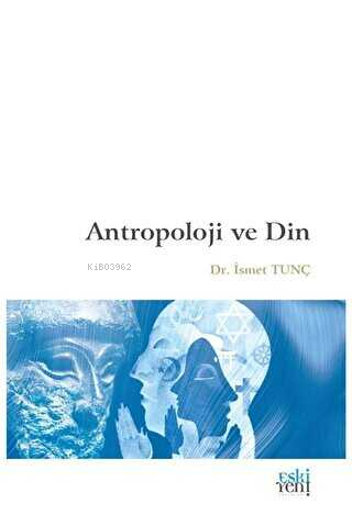 Antropoloji ve Din | benlikitap.com