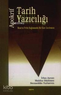 Apokrif Tarih Yazıcılığı | benlikitap.com