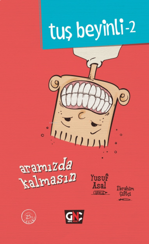 Aramızda Kalmasın; Tuş Beyinli Serisi - 2 | benlikitap.com