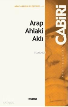 Arap Ahlaki Aklı | benlikitap.com