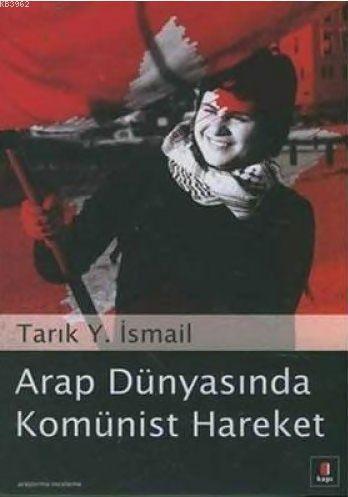 Arap Dünyasında Komünist Hareket | benlikitap.com