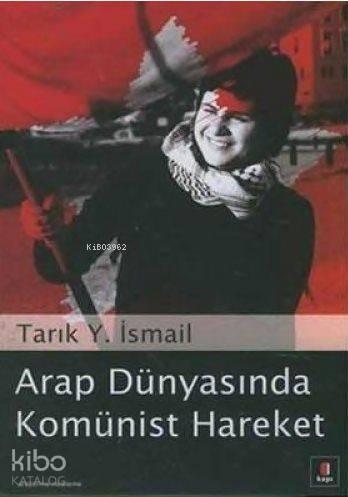 Arap Dünyasında Komünist Hareket | benlikitap.com