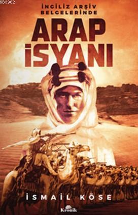 Arap İsyanı | benlikitap.com