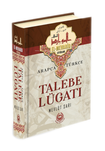 Arapça Türkçe Talebe Lügatı (El-Mevarid Littüllab) | benlikitap.com