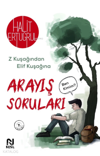 Arayış Soruları ;Z Kuşağından Elif Kuşağına | benlikitap.com