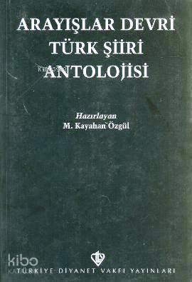 Arayışlar Devri Türk Şiiri Antolojisi | benlikitap.com