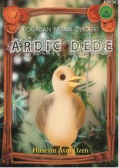 Ardıç Dede | benlikitap.com