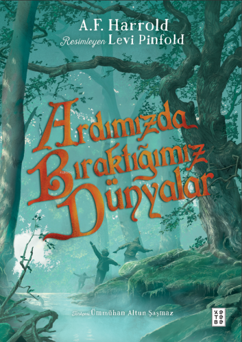 Ardımızda Bıraktığımız Dünyalar | benlikitap.com