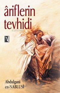 Ariflerin Tevhidi | benlikitap.com