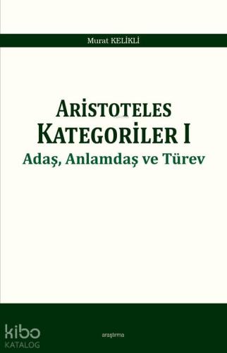 Aristoteles Kategoriler 1 | benlikitap.com