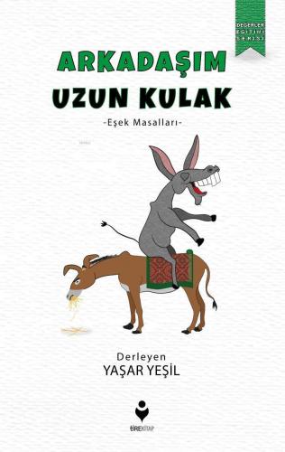 Arkadaşım Uzun Kulak - Eşek Masalları | benlikitap.com