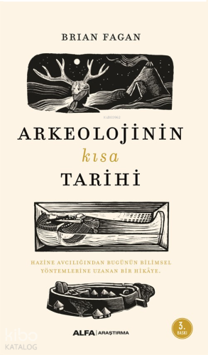 Arkeolojinin Kısa Tarihi | benlikitap.com