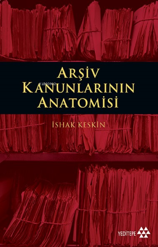 Arşiv Kanunlarının Anatomisi | benlikitap.com