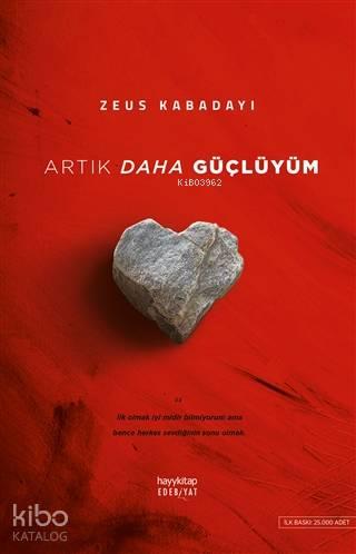 Artık Daha Güçlüyüm | benlikitap.com