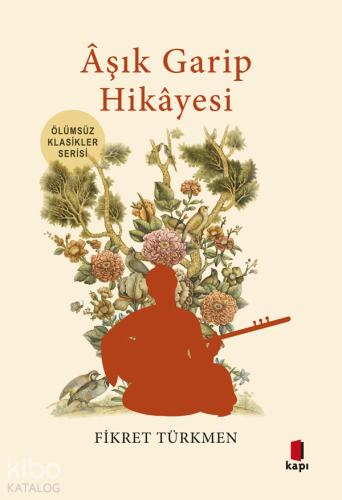 Âşık Garip Hikâyesi | benlikitap.com