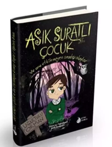 Asık Suratlı Çocuk-1: Uğultulu Orman (İmzalı Kitap) | benlikitap.com