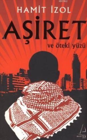 Aşiret; ve Öteki Yüzü | benlikitap.com