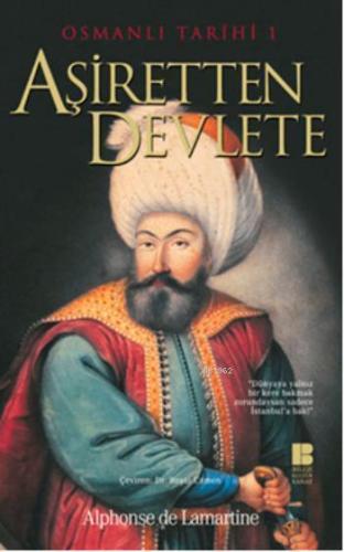 Aşiretten Devlete - Osmanlı Tarihi I | benlikitap.com