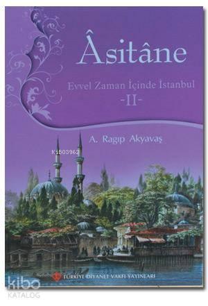 Asitane 2 | benlikitap.com