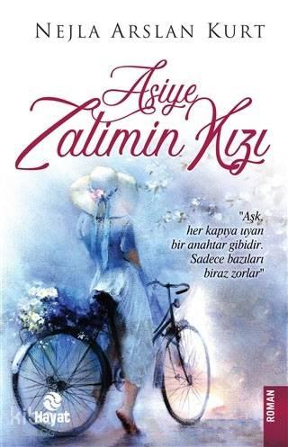 Asiye Zalimin Kızı | benlikitap.com