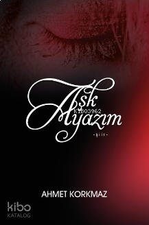 Aşk Ayazım Şiir | benlikitap.com