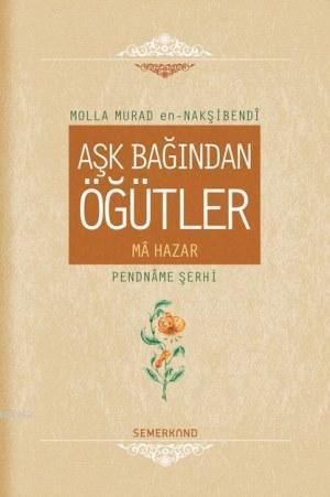 Aşk Bağından Öğütler (Ciltli) | benlikitap.com