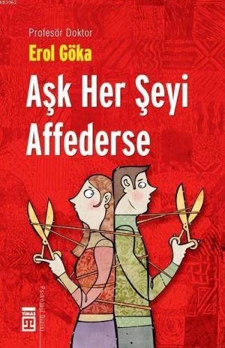 Aşk Her Şeyi Affederse | benlikitap.com