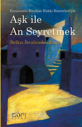 Aşk ile An Seyretmek | benlikitap.com