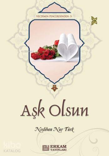 Aşk Olsun | benlikitap.com