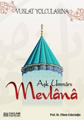 Aşk Ummanı Mevlana | benlikitap.com