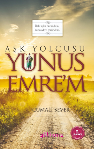 Aşk Yolcusu Yunus Emre’m | benlikitap.com