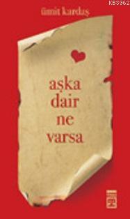 Aşka Dair Ne Varsa | benlikitap.com