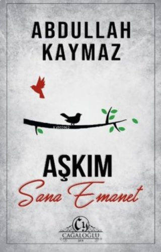 Aşkım Sana Emanet | benlikitap.com