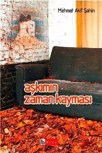 Aşkımın Zaman Kayması | benlikitap.com