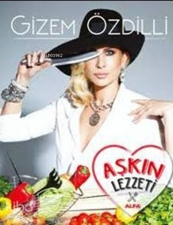 Aşkın Lezzeti | benlikitap.com