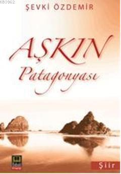 Aşkın Patagonyası | benlikitap.com