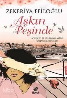 Aşkın Peşinde | benlikitap.com