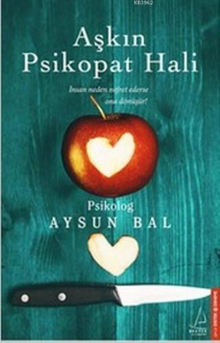 Aşkın Psikopat Hali | benlikitap.com