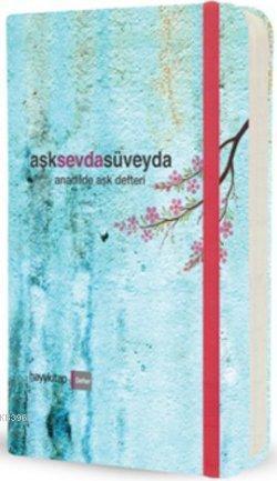 aşksevdasüveyda | benlikitap.com