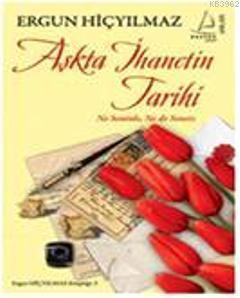 Aşkta İhanetin Tarihi | benlikitap.com