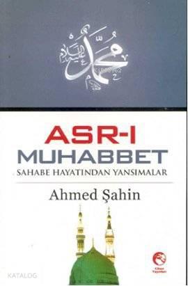 Asr-ı Muhabbet | benlikitap.com