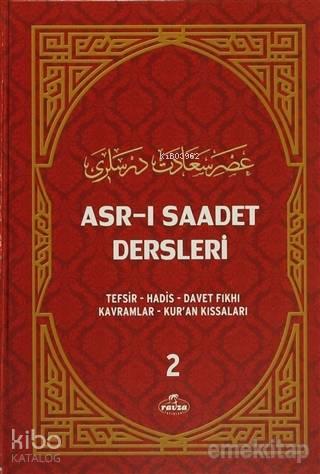 Asr-ı Saadet Dersleri 2 | benlikitap.com