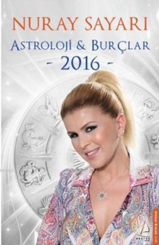 Astroloji & Burçlar 2016 | benlikitap.com