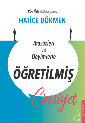 Atasözleri ve Deyimlerle Öğretilmiş Cinsiyet | benlikitap.com