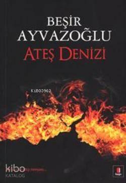 Ateş Denizi | benlikitap.com